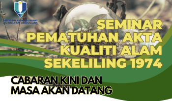 Seminar Pematuhan Akta Kualiti Alam Sekeliling 1974 anjuran Jawatankuasa Keselamatan & Kesihatan Pekerjaan (JKKP) Fakulti Teknologi Kejuruteraan Awam, UMPSA pada 27 Mei 2025 bertempat di Dewan Tun Fatimah, UMPSA Kampus Gambang