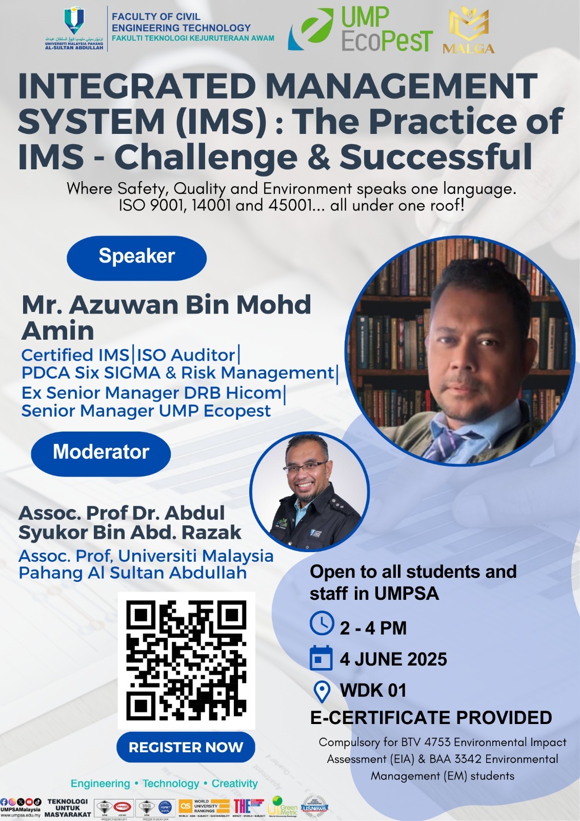 Industrial Talk Series 1/2025: Integrated Management System (IMS) by Mr. Azuwan Bin Mohd Amin Certified IMS ISO Auditor PDCA SIX SIGMA  &amp; Risk Management and Senior Manager UMP Ecopest will be held on 4th June 2025 at WDK-01, Block W, UMPSA Gambang Campus