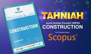 Syabas dan tahniah diucapkan kepada Fakulti Teknologi Kejuruteraan Awam di atas jurnal terbitan Universiti Malaysia Pahang Al-Sultan Abdullah (UMPSA) yang kini telah diindeks dalam Scopus iaitu pangkalan data bibliografi yang paling berprestij di dunia