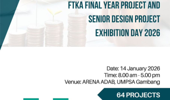 Faculty of Civil Engineering Technology, Universiti Malaysia Pahang Al-Sultan Abdullah, Final Year Project and Senior Design Project Exhibition Day 2026 for BTV & BTC Programme will be held on 14th January 2026 at Arena ADAB, UMPSA Gambang Campus
