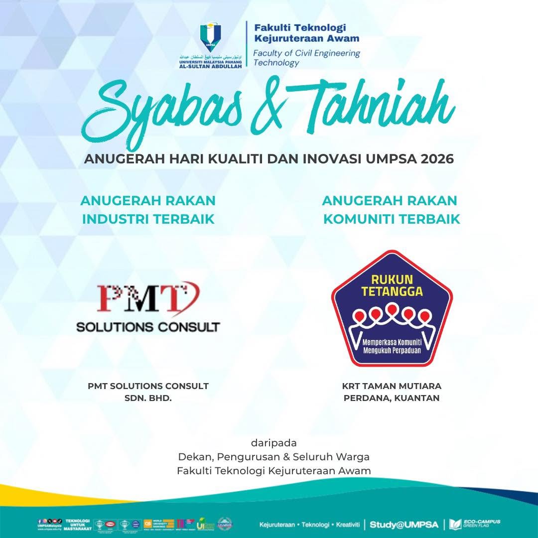 Setinggi-tinggi tahniah kepada penerima Anugerah Rakan Industri Terbaik (PMT Solutions Consult Sdn. Bhd.) &amp; Anugerah Rakan Komuniti Terbaik (KRT Taman Mutiara Perdana) menerima pengiktirafan sempena Hari Kualiti dan Inovasi UMPSA 2026 pada 19 Jun 2026 