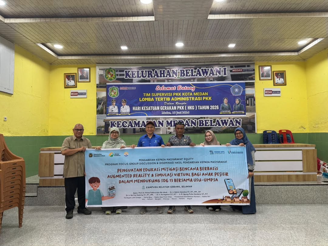 UMPSA &amp; Universitas Sumatera Utara (USU) participated in the UQUITY Focus Group Discussion on Natural Disaster Mitigation and the Community Education Programme at Belawan Fishing Village, Medan lead by Assoc. Prof. Dr. Fakhrurrazi Ishak on 11 June 2026