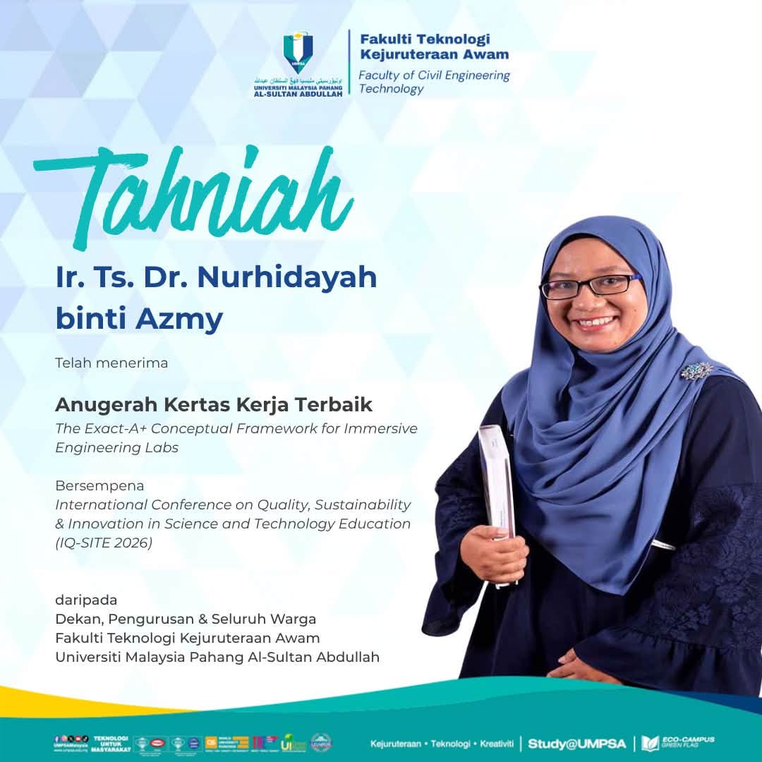 Setinggi-tinggi tahniah diucapkan kepada Ir. Ts. Dr. Nurhidayah Azmy atas kejayaan meraih Anugerah Kertas Kerja Terbaik (Best Paper Award) bersempena International Conference IQ-SITE 2026 yang telah diadakan pada 1 &amp; 2 September 2026